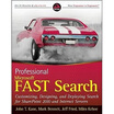 Professional Microsoft Search FAST Search SharePoint Search&Search Server