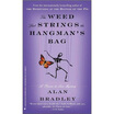 The Weed that Strings the Hangmans Bag