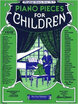 Piano Pieces for Children Everybodys Favorite