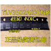 TLV3502AIDCNR TLV3502 SOT23-8 NXC