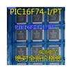 PIC16F74-IPT TQFP PIC16F74