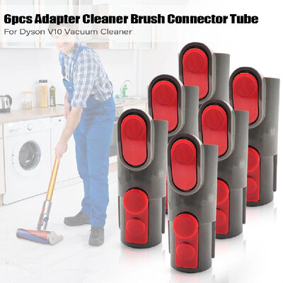 6pcs Vacuum Cleaner Adapter Cleaner Brush Connector Tube for Dyson V10 Vacuum Cleaner
6pcs Vacuum Cleaner Adapter Cleaner Brush Connector Tube for Dyson V10 Vacuum Cleaner