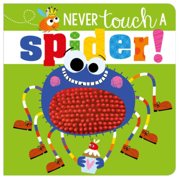 Never Touch A Spider 进口触摸书