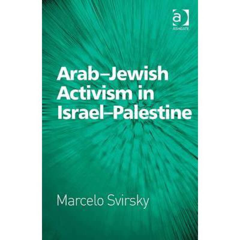 预订arab-jewish activism in israel-palestine