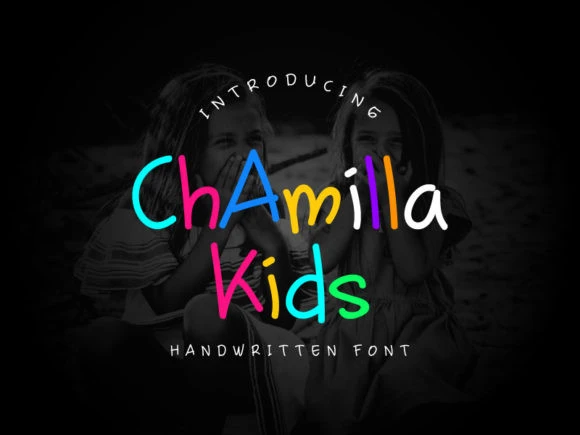 [系统字体] 最具有童年的字体—chamilla kids 