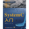 

国外数字系统设计经典教材系列：SystemC入门（第2版）（附光盘1张）