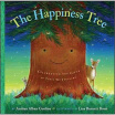 

The Happiness Tree Celebrating the Gifts of Trees We TreasureBorad Book