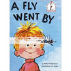 A Fly Went by
