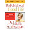 

Bad Childhood-Good Life