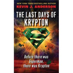 The Last Days Of Krypton Reprint Edition huismerk kopen in de aanbieding The Last Days Of Krypton Reprint Edition huismerk kopen in de aanbieding