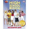 

High School Musical the Essential Guide