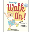 

Walk On
