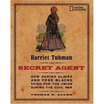 

Harriet Tubman Secret Agent