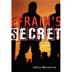 

Efrains Secret