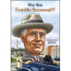 

Who Was Franklin Roosevelt