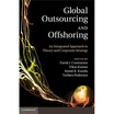 

Global Outsourcing&OffshoringAn Integrated Approach to Theory&Corporate Strategy