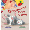 

Epossumondas Plays Possum