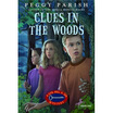 

Clues in the Woods