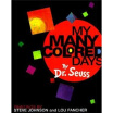 

My Many Colored Days
