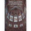 

The Gothic Cathederal