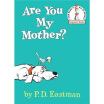 

Are You My Mother