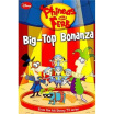 

Phineas&Ferb 5 Big-Top Bonanza