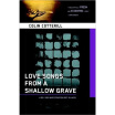 

Love Songs from a Shallow Grave A Dr Siri Mystery Set in Laos