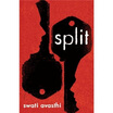 

Split
