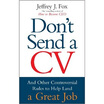 

Dont Send A CV
