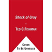 

Shock of Gray