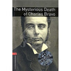 

Oxford Bookworms Library Third Edition Stage 3 Mysterious Death of Charles Bravo BookCD