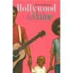 

Hollywood & Maine