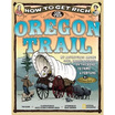 

How to Get Rich on the Oregon Trail