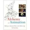 

The Alchemy of Animation
