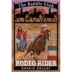 

Saddle Club 12 Rodeo Rider