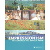 Impressionism 50 Paintings You Should Know huismerk kopen in de aanbieding Impressionism 50 Paintings You Should Know huismerk kopen in de aanbieding