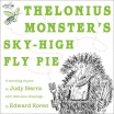 

Thelonius Monsters Sky-High Fly Pie