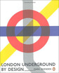 

London Underground By Design