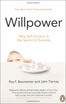 

Willpower Why Self-Control is the Secret of Success