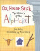 

Ox House Stick The History of Our Alphabet