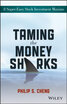 

Taming The Money Sharks 8 Super-Easy Stock Investment Maxims