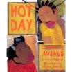 

Hot Day on Abbott Avenue Jane Addams Honor Book Awards