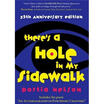 

Theres a Hole in My Sidewalk The Romance of Self-Discovery