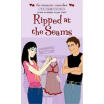 

Ripped at the Seams