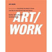 

ARTWORK Everything You Need to Know As You Pursue Your Art Career