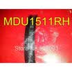 10pcslot MDU1511RH MDU1511