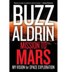 Mission To Mars My Vision For Space Exploration huismerk kopen in de aanbieding