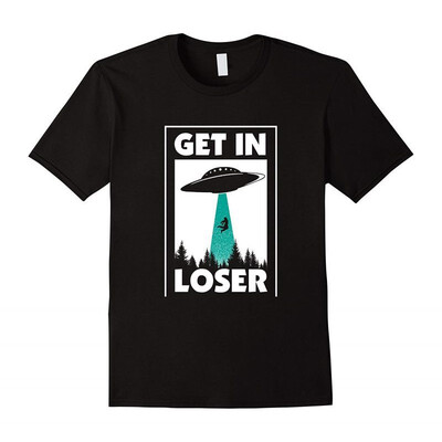 

Funny Get In Loser Alien T-Shirt Aliens Extraterrestrial tee