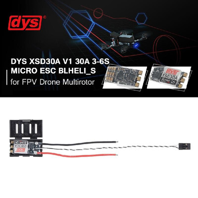 

DYS XSD30A V1 30A 3-6S Micro ESC BLheli_S Firmware Support Dshot600 Dshot300 for FPV Drone Multirotor