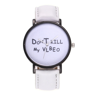 

Pure White Reloj 2018 Fashion Women Quartz Watch DONT KILL My VLBEO Leather Watches High Quality Clock Wristwatch Feminino